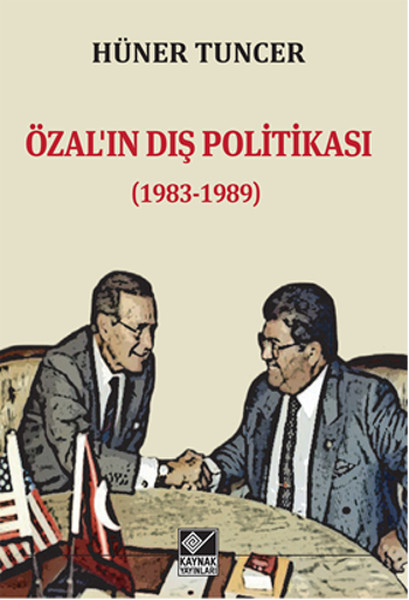 Özal'ın Dış Politikası 1983 - 1989 kitabı