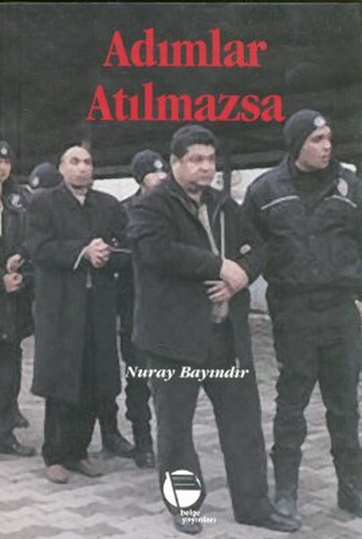 Adımlar Atılmazsa kitabı