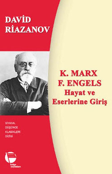 K. Marx - F. Engels Hayat Ve Eserlerine Giriş kitabı