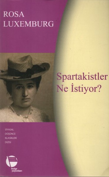 Spartakistler Ne İstiyor? kitabı