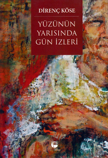 Yüzünün Yarısında Gün İzleri kitabı