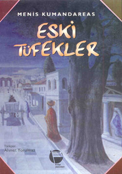 Eski Tüfekler kitabı