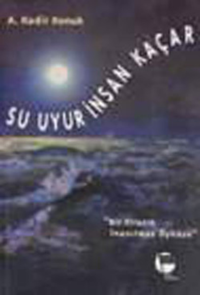 Su Uyur İnsan Kaçar kitabı