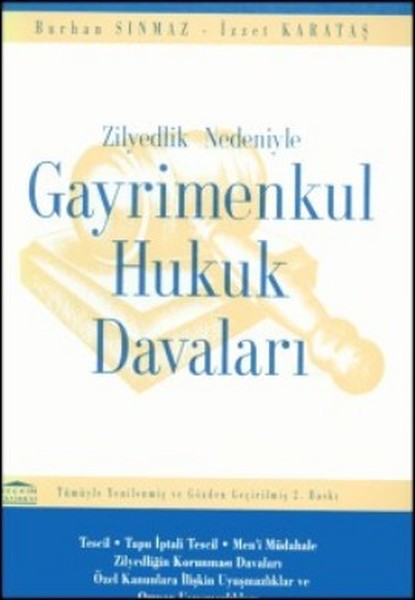 Zilyetlik Nedeniyle Gayrimenkul Hukuk Davaları kitabı