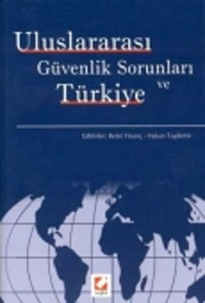 Uluslararası Güvenlik Sorunları Ve Türkiye kitabı