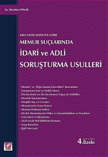 4483 Sayılı Kanuna Göre Memur Suçlarında İdari Ve Adli Soruşturma Usulleri kitabı