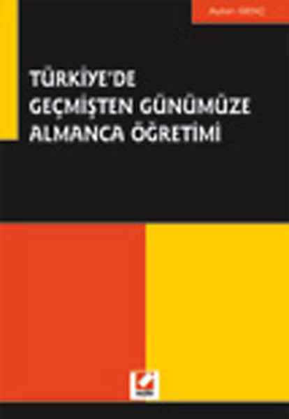 Türkiye'de Geçmişten Günümüze Almanca Öğretimi kitabı