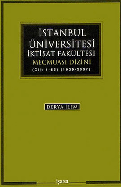 İstanbul Üniversitesi İktisat Fakültesi Mecmuası Dizini kitabı