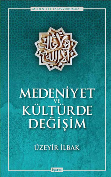 Medeniyet Ve Kültürde Değişim kitabı