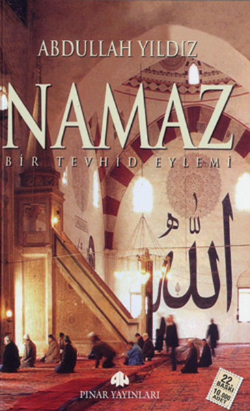 Namaz - Bir Tevhid Eylemi kitabı