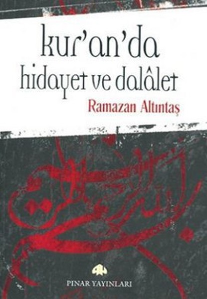 Kur'an'da Hidayet Ve Dalalet kitabı