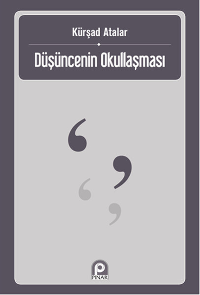 Düşüncenin Okullaşması kitabı