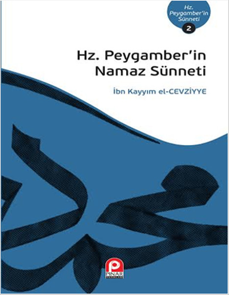 Hz. Peygamberin Namaz Sünneti kitabı