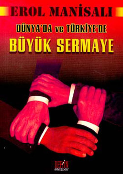 Büyük Sermaye Dünya'da Ve Türkiye'de kitabı