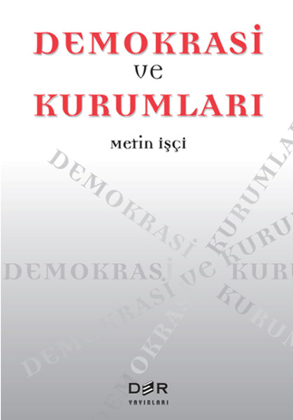 Demokrasi Ve Kurumları kitabı