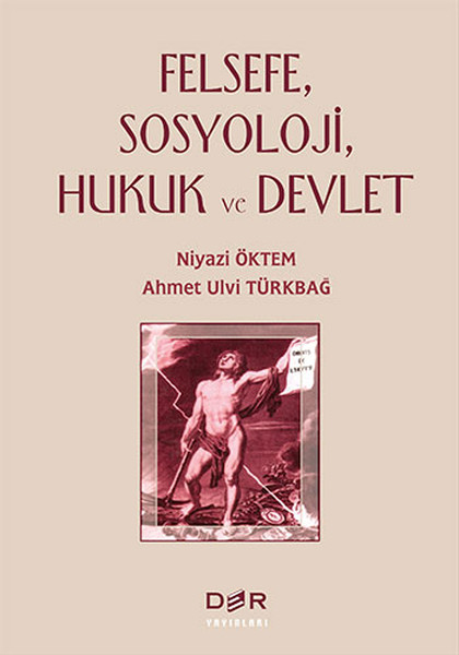 Felsefe, Sosyoloji, Hukuk Ve Devlet kitabı