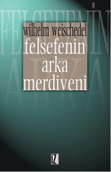 Felsefenin Arka Merdiveni kitabı