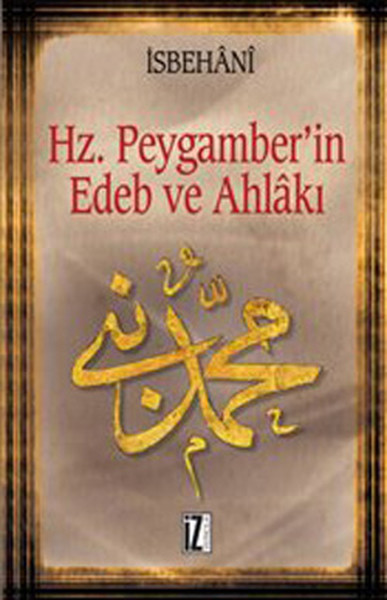 Hz. Peygamber'in Edeb Ve Ahlakı kitabı