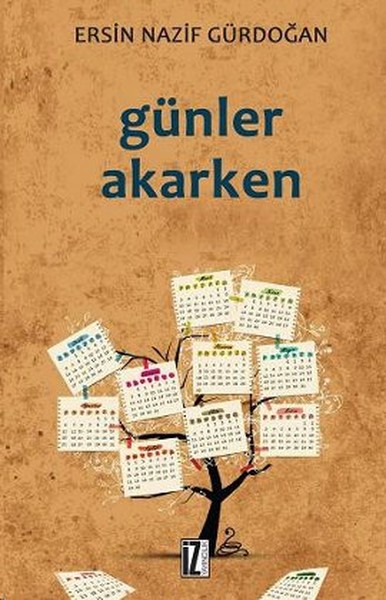 Günler Akarken kitabı