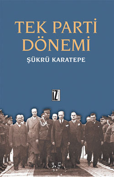 Tek Parti Dönemi kitabı