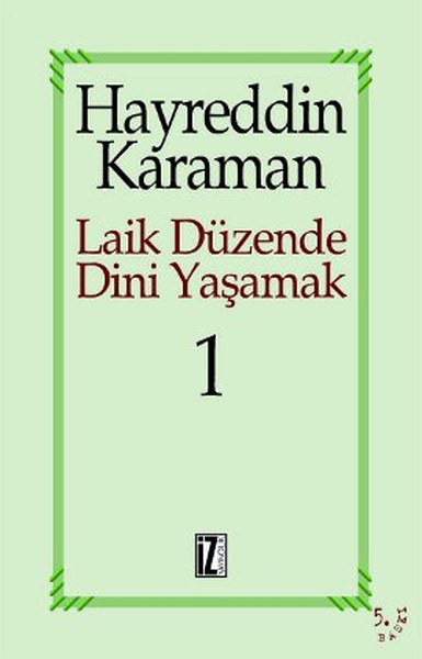 Laik Düzende Dini Yaşamakcilt: 1 kitabı