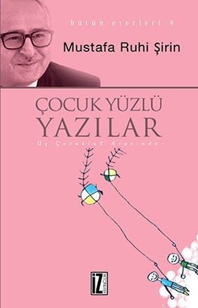 Çocuk Yüzlü Yazılar kitabı