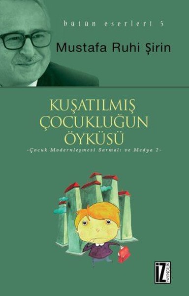 Kuşatılmış Çocukluğun Öyküsü kitabı