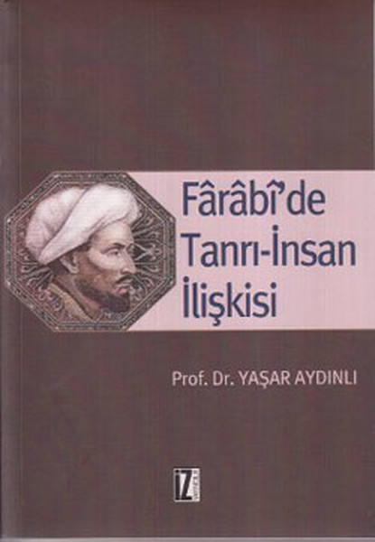 Farabi'de Tanrı-İnsan İlişkisi kitabı