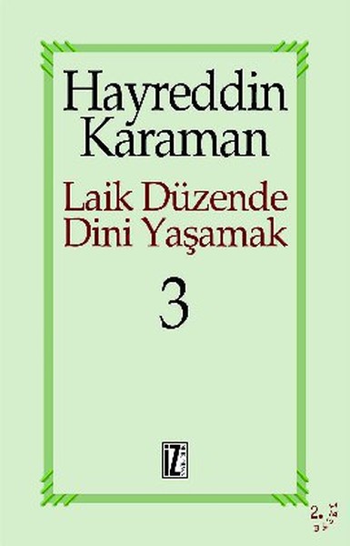 Laik Düzende Dini Yaşamak Cilt: 3 kitabı