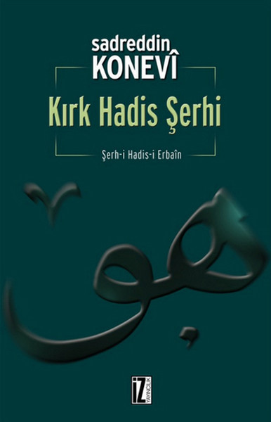 Kırk Hadis Şerhi kitabı