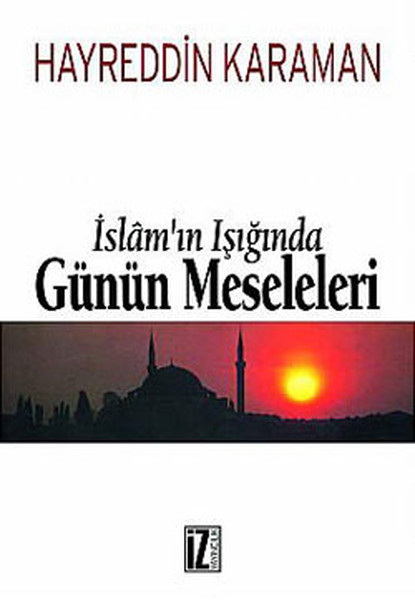 İslam'ın Işığında Günün Meseleleri (2 Cilt Birarada)  kitabı