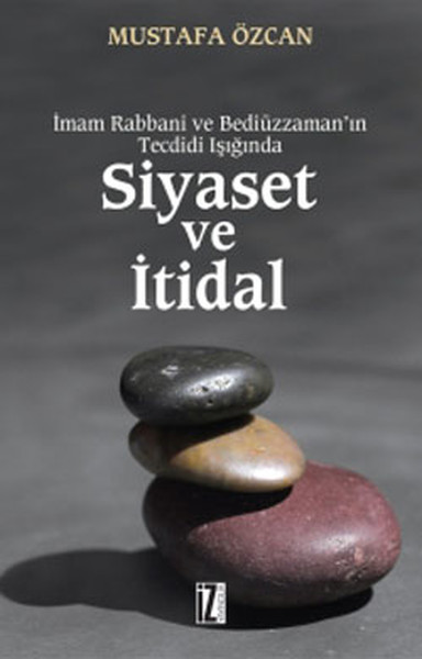 Siyaset Ve İtidal kitabı