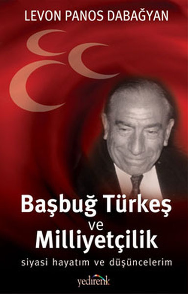 Başbuğ Türkeş Ve Milliyetçilik kitabı