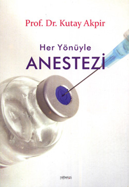 Her Yönüyle Anestezi kitabı