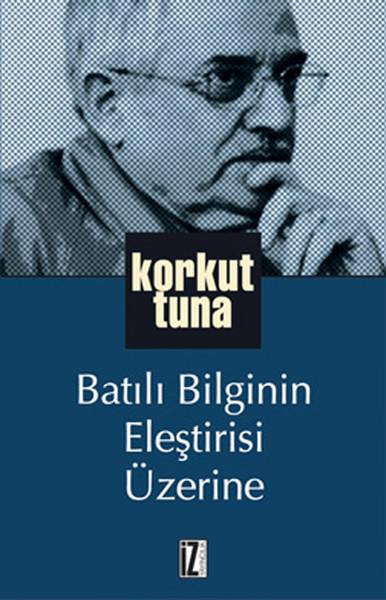 Batılı Bilginin Eleştirisi Üzerine kitabı