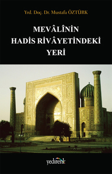 Mevalinin Hadis Rivayetindeki Yeri kitabı