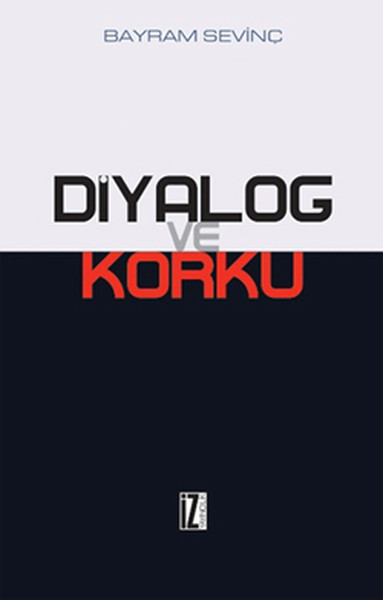 Diyalog Ve Korku kitabı