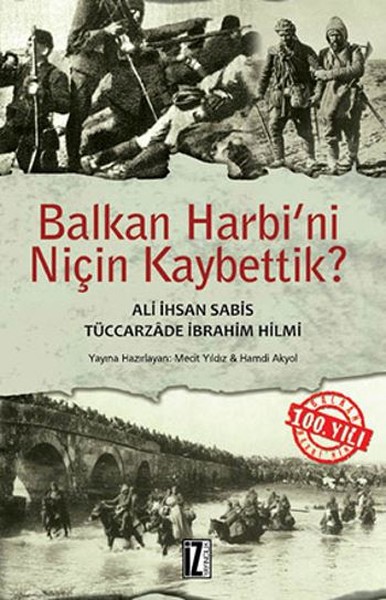 Balkan Harbi'ni Niçin Kaybettik? kitabı