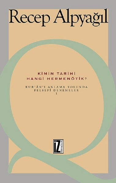 Kimin Tarihi, Hangi Hermenötik? kitabı