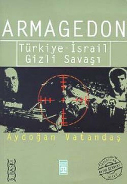 Armagedon Türkiye-İsrail Gizli Savaşı kitabı