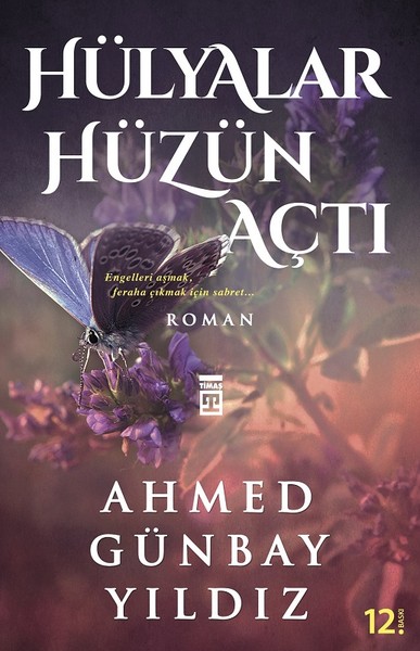 Hülyalar Hüzün Açtı kitabı