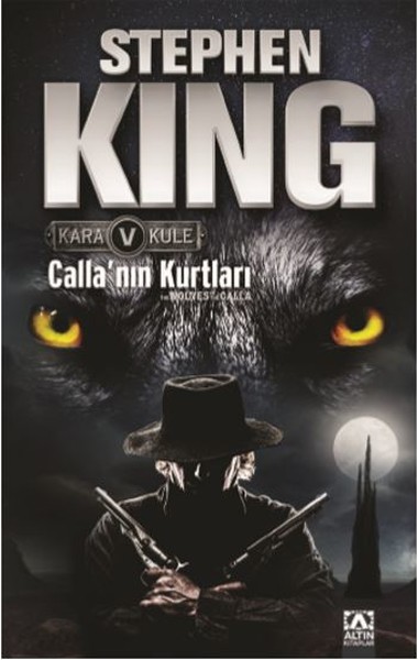 Calla'nın Kurtları - Kara Kule Serisi 5.Kitap kitabı