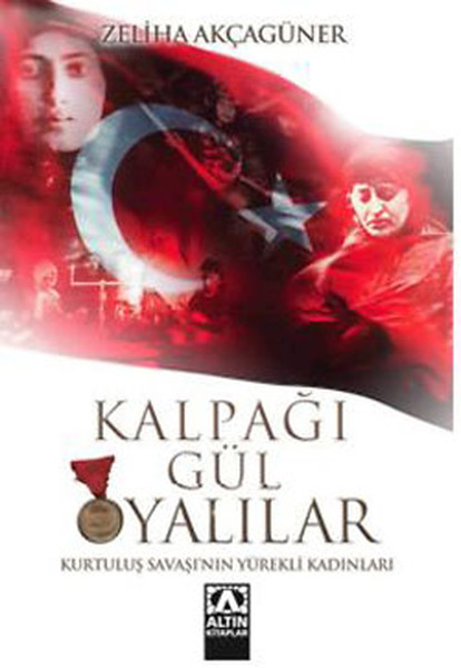 Kalpağı Gül Oyalılar kitabı