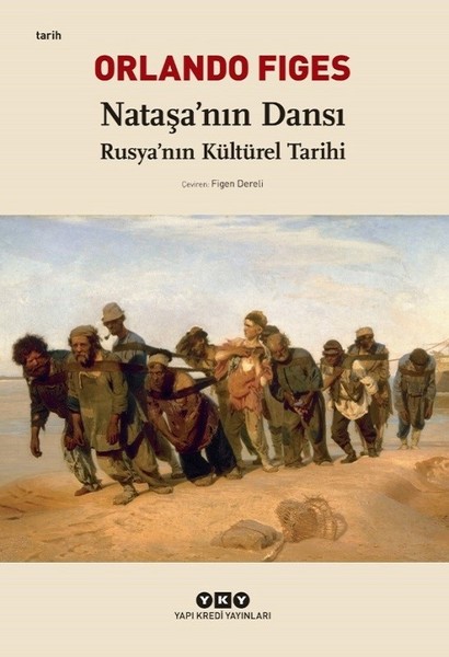 Nataşa’nın Dansı-Rusya’nın Kültürel Tarihi kitabı