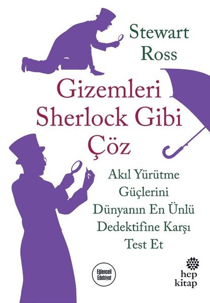 Gizemleri Sherlock Gibi Çöz-Akıl Yürütme Güçlerini Dünyanın En Ünlü Dedektifine Karşı Test Et