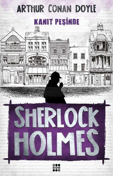Sherlock Holmes - Kanıt Peşinde kitabı