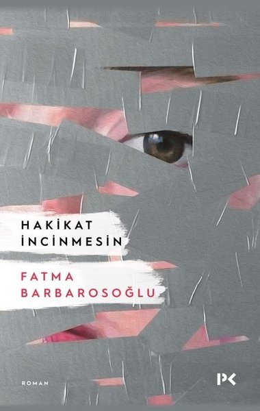 Hakikat İncinmesin kitabı