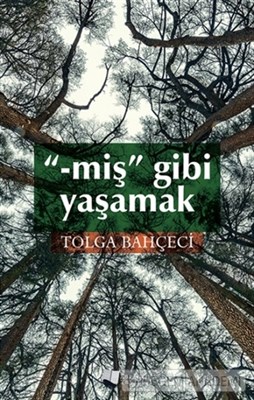 Miş Gibi Yaşamak kitabı