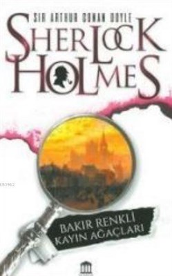 Sherlock Holmes - Bakır Renkli Kayın Ağaçları kitabı