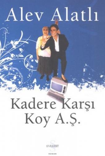 Kadere Karşı Koy A.Ş. kitabı